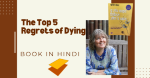 The Top 5 Regrets of Dying Book in Hindi