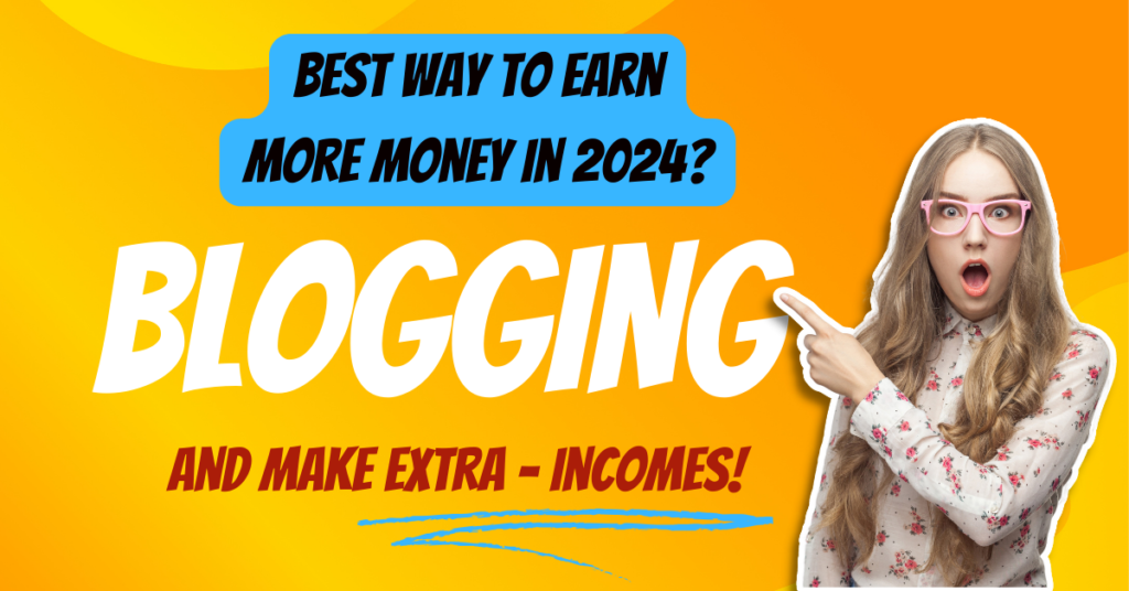 What is Blogging in Hindi -Best Way to Earn More Money in 2024